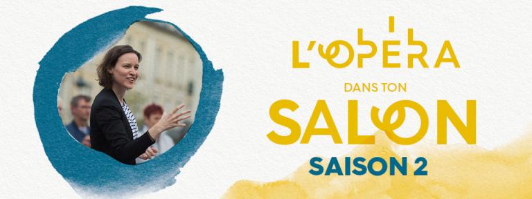 L'Opéra dans ton salon L'Opéra dans ton salon